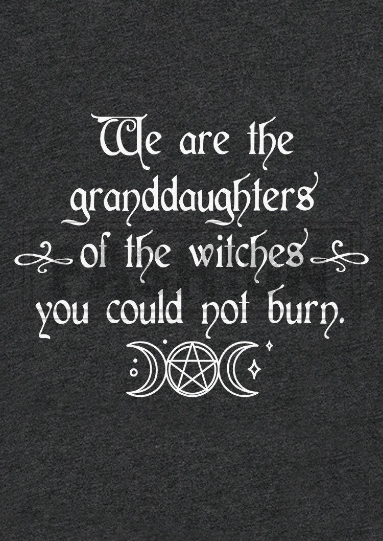 Halloween We Are The Granddaughters Of The Witches You Could Not Burn Tank - Dark Grey