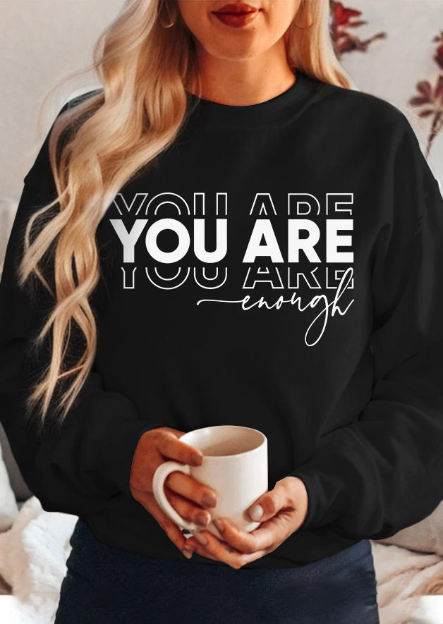

You Are Enough Pullover Sweatshirt - Black, SCM019587