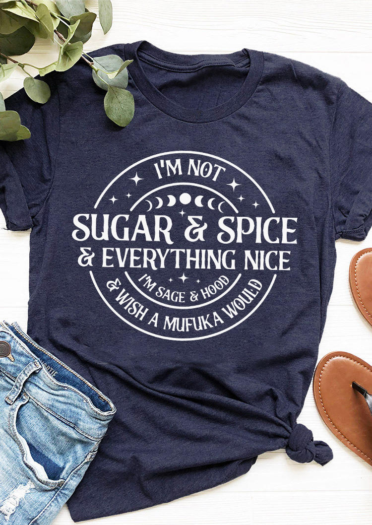 

I' Not Sugar & Spice & Everything Nice I' Sage & Hood T-Shirt Tee - Navy Blue, SCM020086