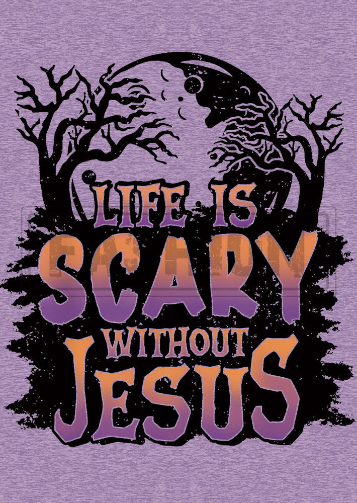 Life Is Scary Without Jesus T-Shirt Tee - Purple